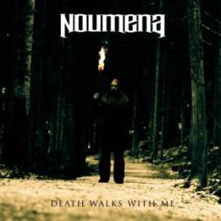 Noumena : Death Walks with Me